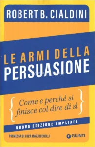 le-armi-della-persuasione-robert-cialdini